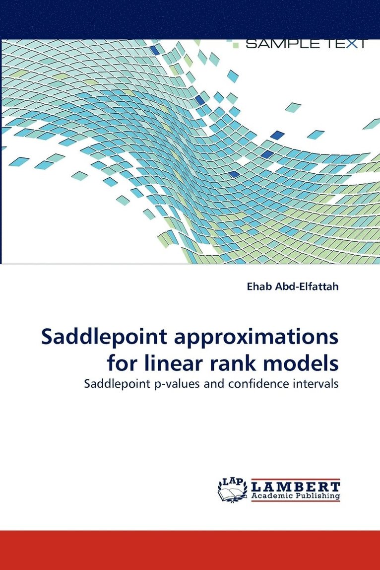 Saddlepoint Approximations for Linear Rank Models 1
