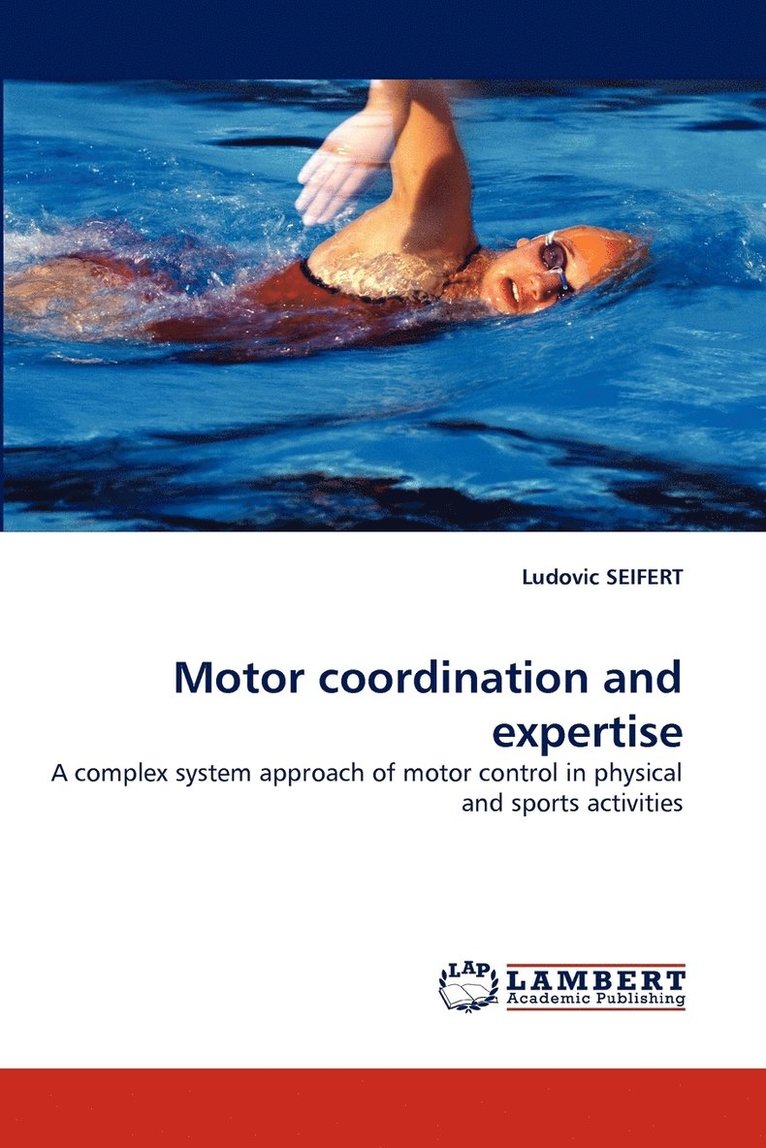 Motor Coordination and Expertise 1