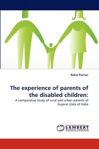 bokomslag The Experience of Parents of the Disabled Children