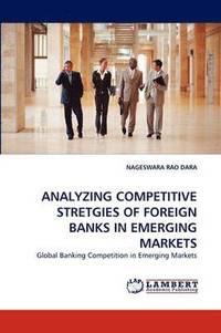 bokomslag Analyzing Competitive Stretgies of Foreign Banks in Emerging Markets