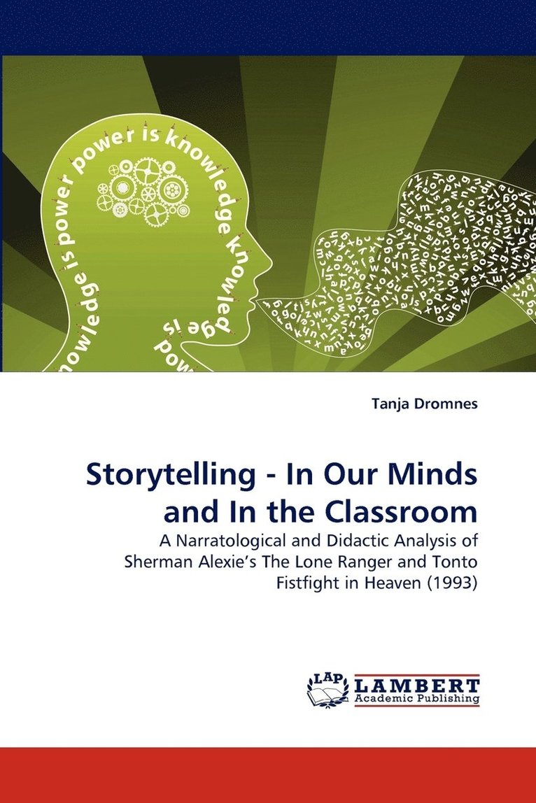 Storytelling - In Our Minds and In the Classroom 1
