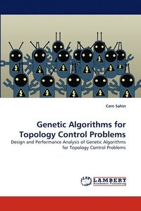 bokomslag Genetic Algorithms for Topology Control Problems