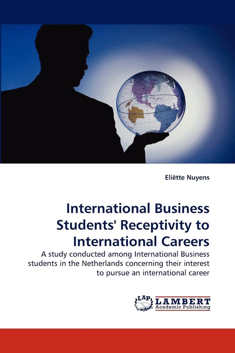 International Business Students' Receptivity to International Careers 1