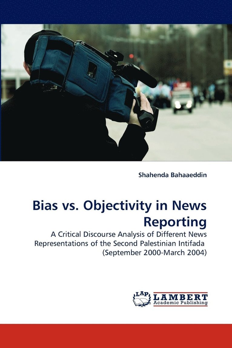 Bias vs. Objectivity in News Reporting 1