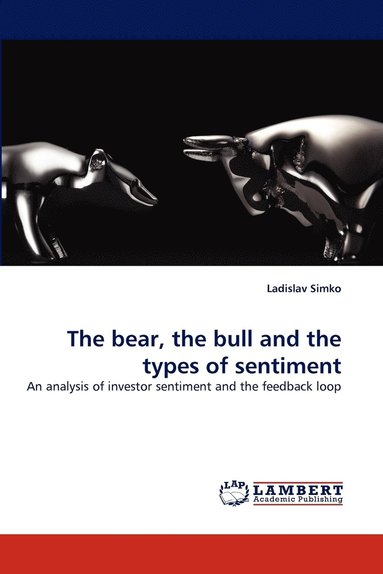 bokomslag The bear, the bull and the types of sentiment