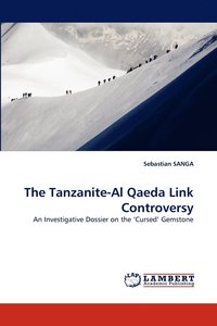 bokomslag The Tanzanite-Al Qaeda Link Controversy