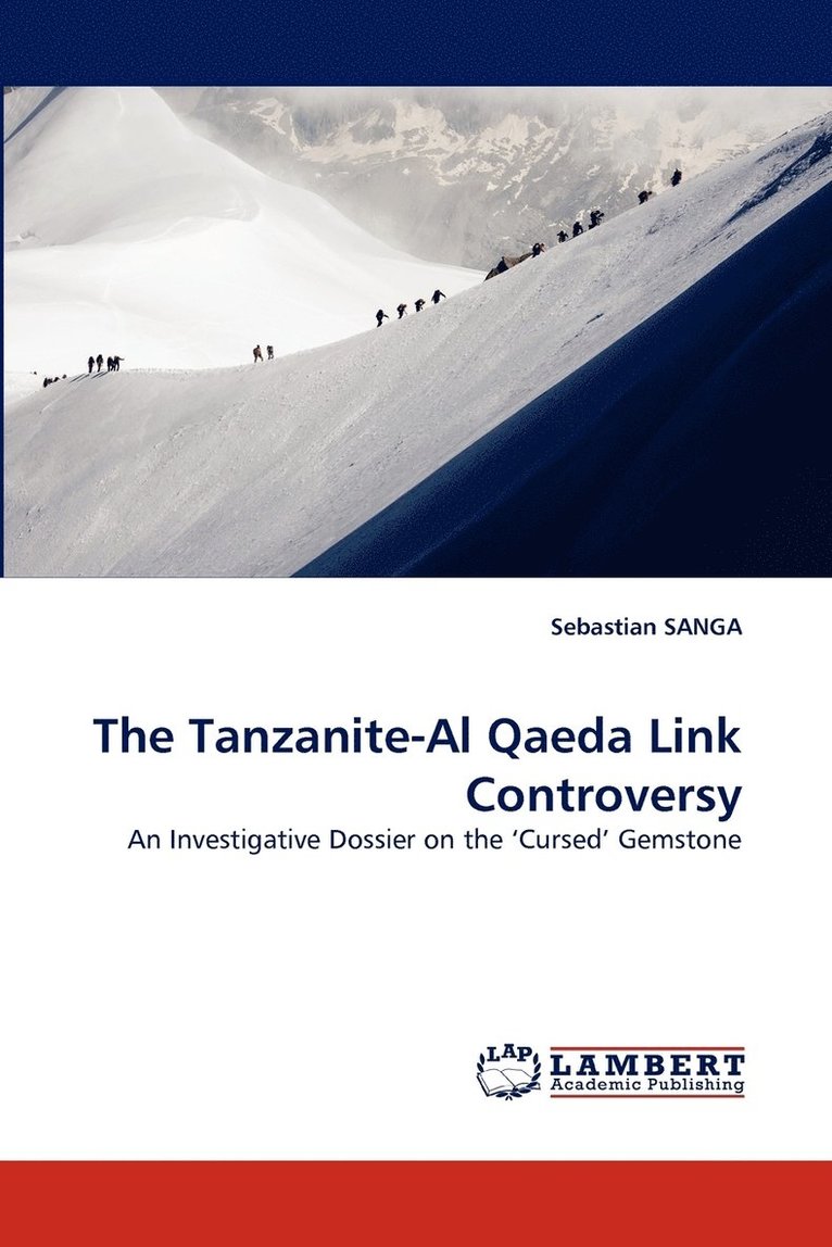 The Tanzanite-Al Qaeda Link Controversy 1