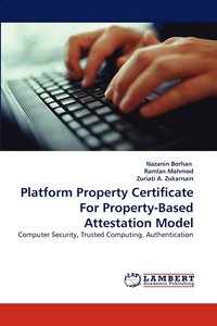 bokomslag Platform Property Certificate for Property-Based Attestation Model