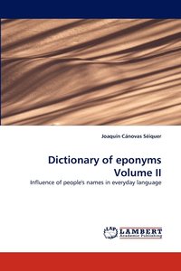 bokomslag Dictionary of Eponyms Volume II