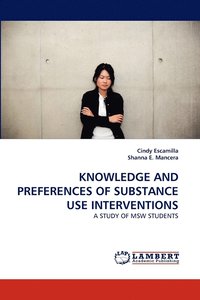bokomslag Knowledge and Preferences of Substance Use Interventions
