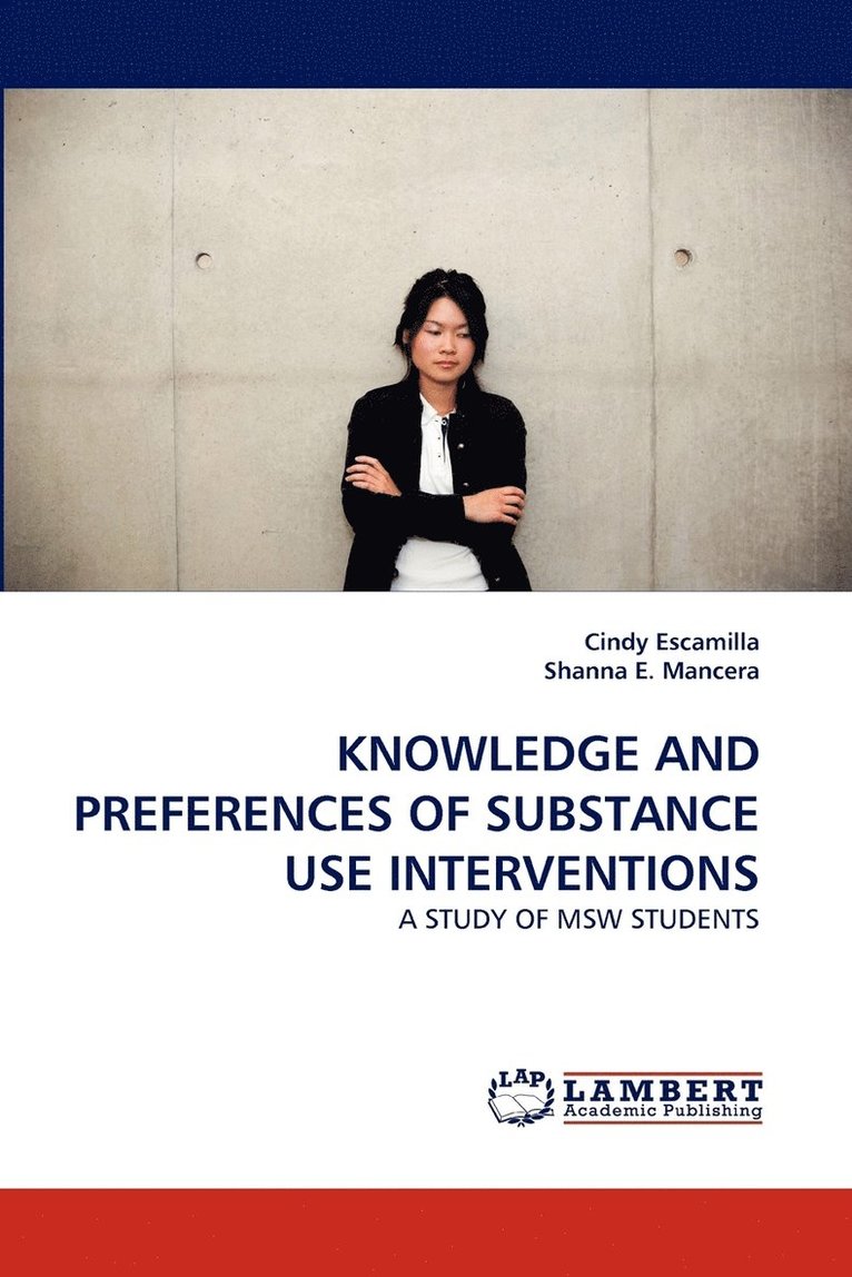 Knowledge and Preferences of Substance Use Interventions 1