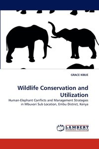 bokomslag Wildlife Conservation and Utilization