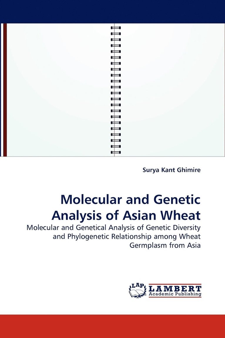 Molecular and Genetic Analysis of Asian Wheat 1