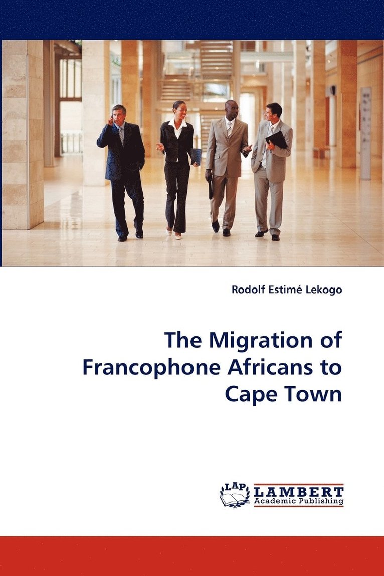 The Migration of Francophone Africans to Cape Town 1