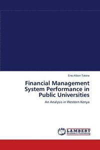 bokomslag Financial Management System Performance in Public Universities
