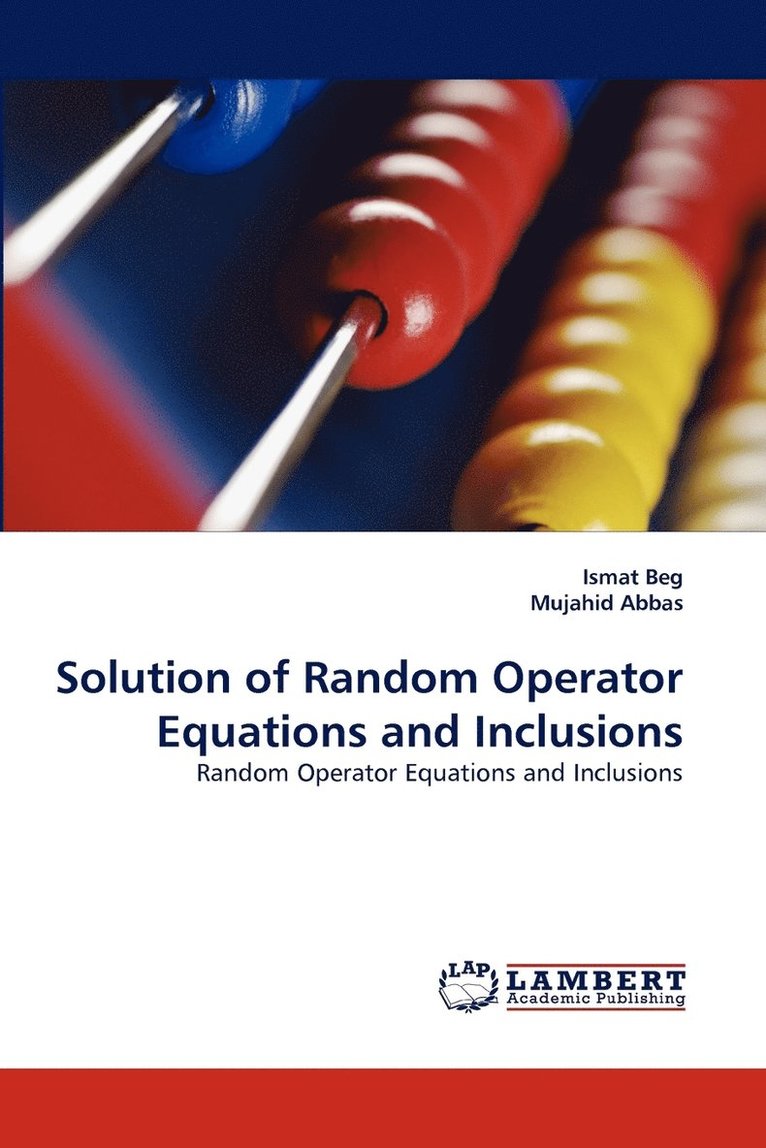 Solution of Random Operator Equations and Inclusions 1