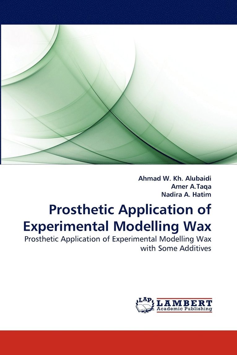 Prosthetic Application of Experimental Modelling Wax 1