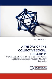 bokomslag A Theory of the Collective Social Organism