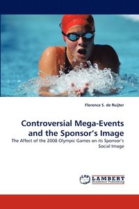 bokomslag Controversial Mega-Events and the Sponsor's Image