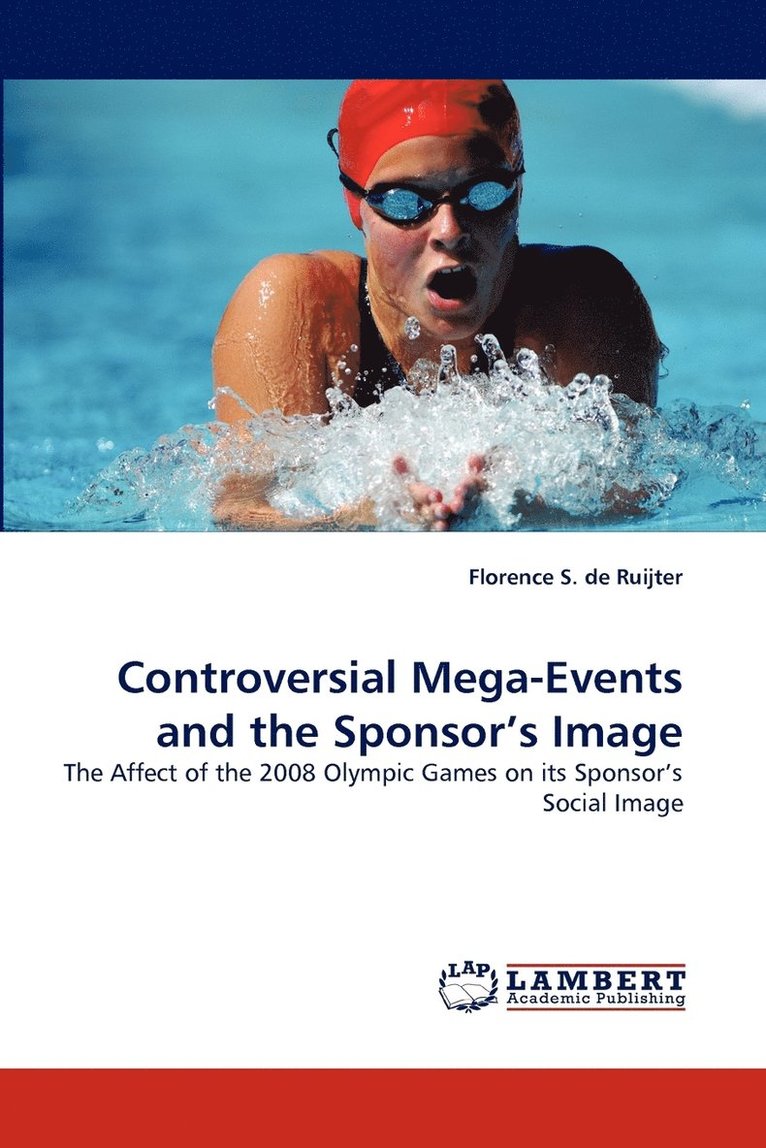 Controversial Mega-Events and the Sponsor's Image 1