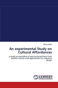bokomslag An experimental Study on Cultural Affordances