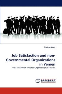 bokomslag Job Satisfaction and Non-Governmental Organizations in Yemen