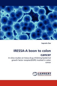 bokomslag Iressa-A Boon to Colon Cancer