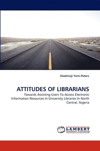 bokomslag Attitudes of Librarians