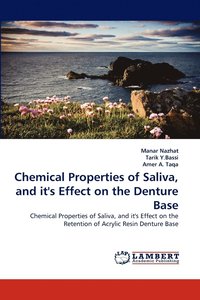 bokomslag Chemical Properties of Saliva, and It's Effect on the Denture Base