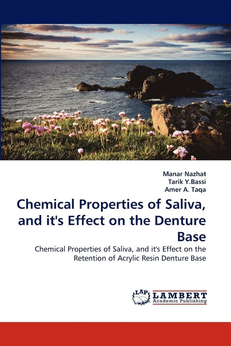 Chemical Properties of Saliva, and It's Effect on the Denture Base 1