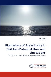 bokomslag Biomarkers of Brain Injury in Children-Potential Uses and Limitations