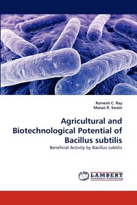 bokomslag Agricultural and Biotechnological Potential of Bacillus Subtilis