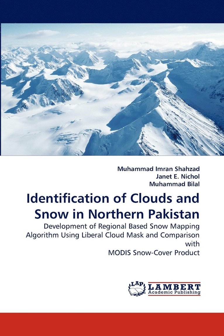 Identification of Clouds and Snow in Northern Pakistan 1