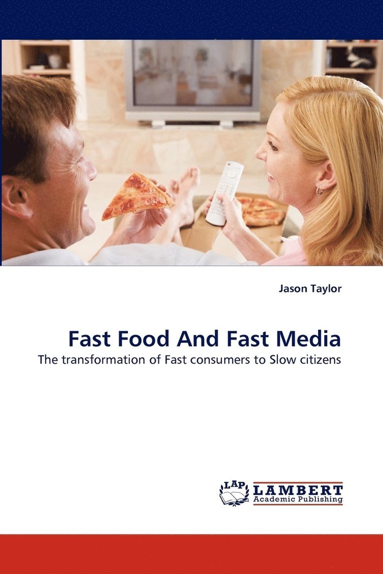 Fast Food and Fast Media 1