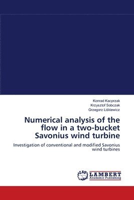 Numerical analysis of the flow in a two-bucket Savonius wind turbine 1