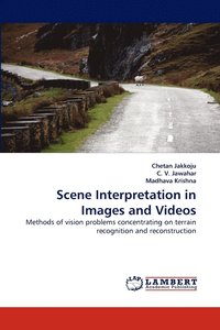 bokomslag Scene Interpretation in Images and Videos