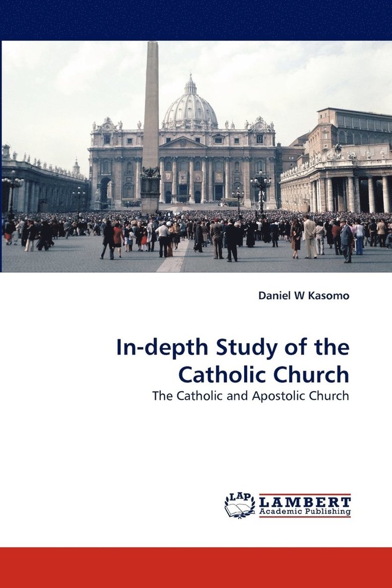 In-depth Study of the Catholic Church 1