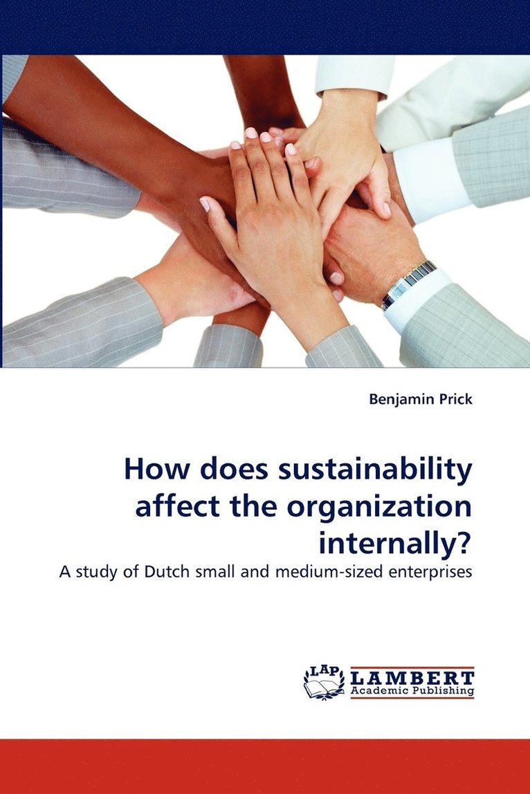 How does sustainability affect the organization internally? 1