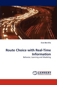 bokomslag Route Choice with Real-Time Information
