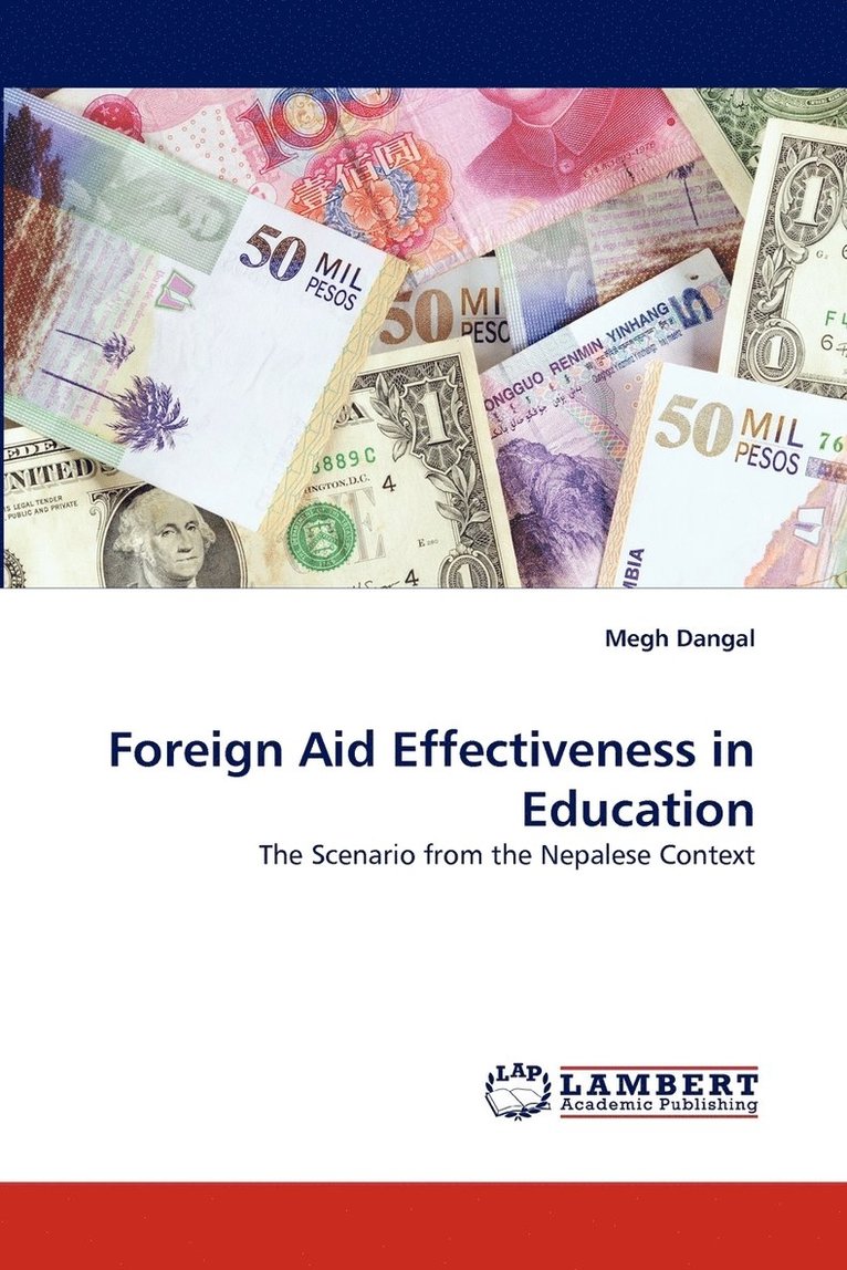 Foreign Aid Effectiveness in Education 1
