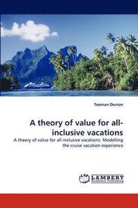 bokomslag A theory of value for all-inclusive vacations
