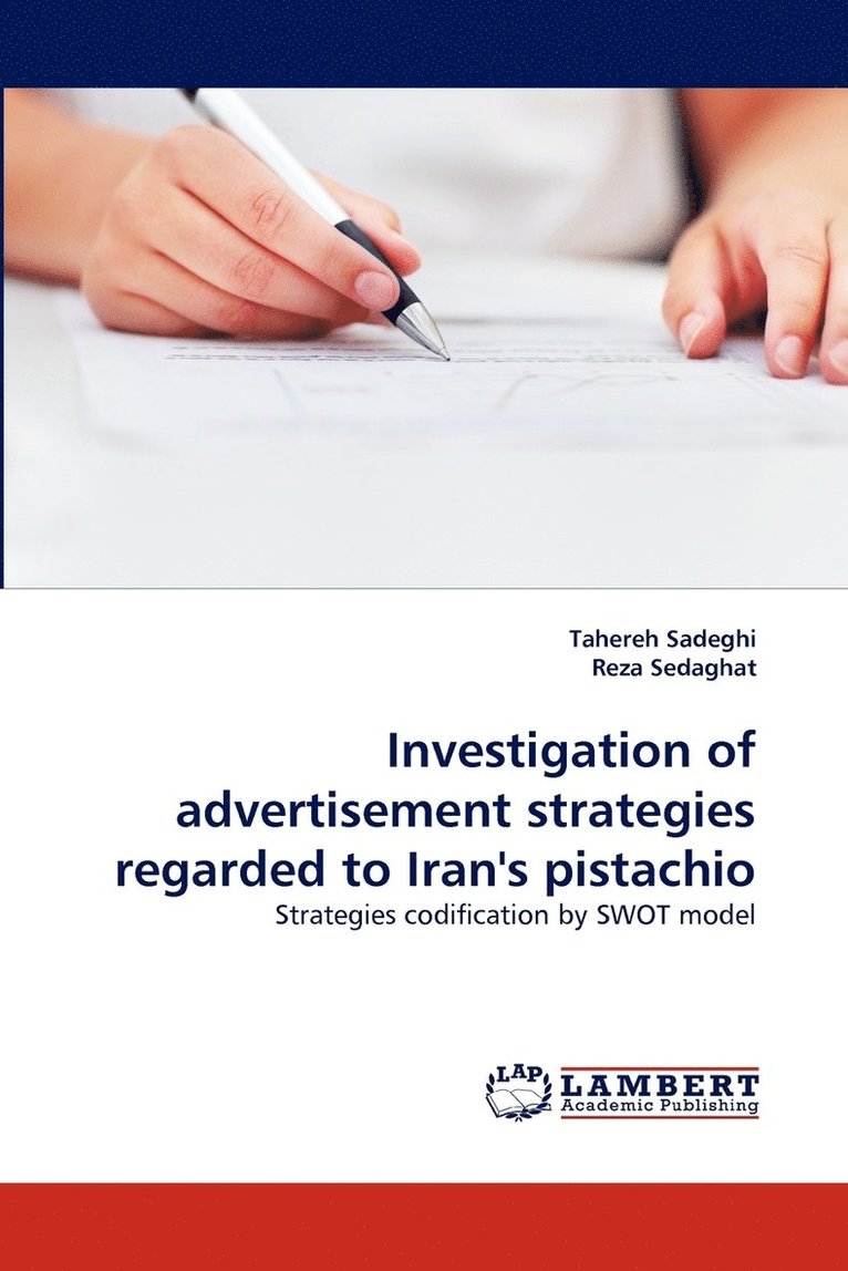 Investigation of Advertisement Strategies Regarded to Iran's Pistachio 1