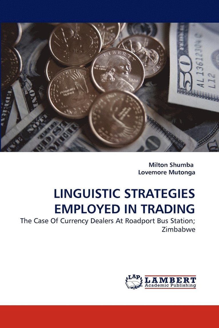 Linguistic Strategies Employed in Trading 1