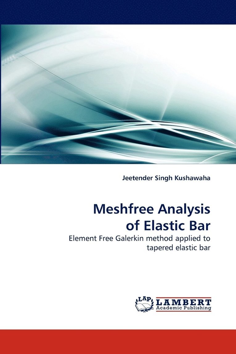 Meshfree Analysis of Elastic Bar 1
