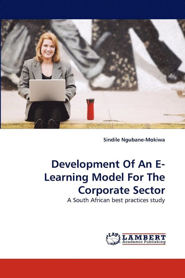 Development Of An E-Learning Model For The Corporate Sector 1