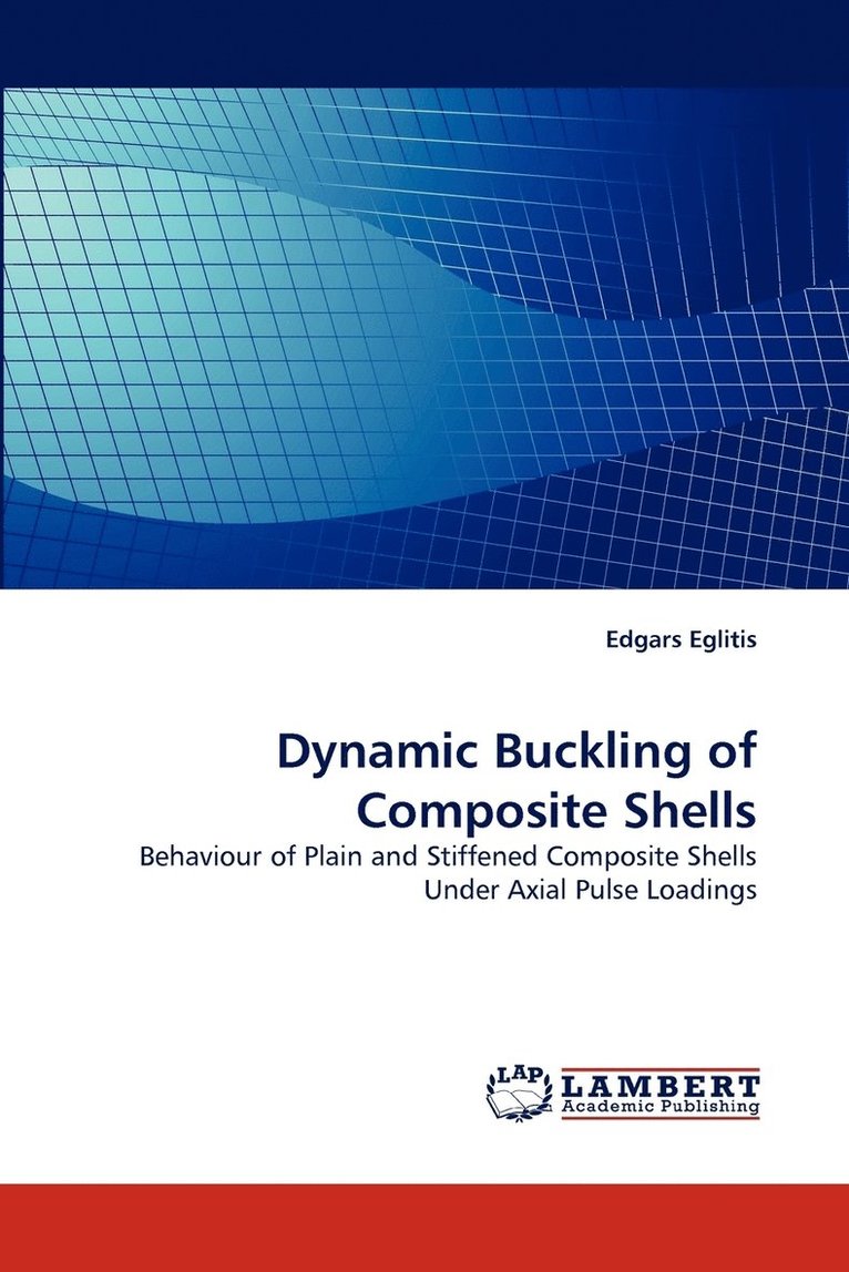 Dynamic Buckling of Composite Shells 1