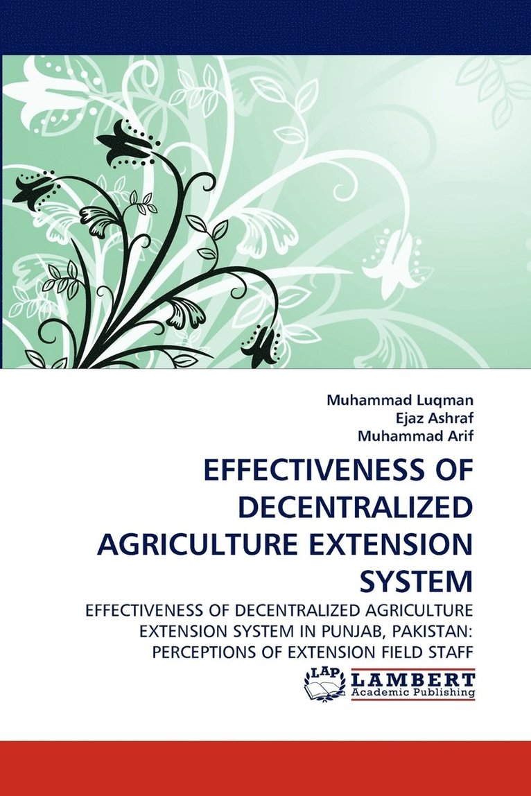 Effectiveness of Decentralized Agriculture Extension System 1