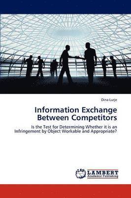 Information Exchange Between Competitors 1