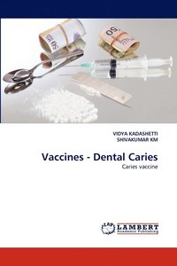 bokomslag Vaccines - Dental Caries