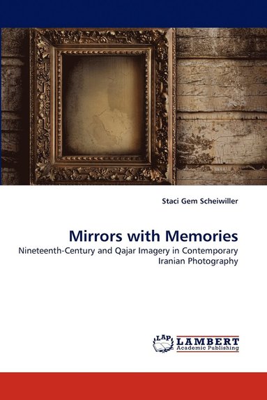 Staci Gem Scheiwiller - Mirrors with Memories, Häftad